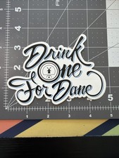 Vintage Rare 2015 Dutch Bros Drink One For Dane Sticker picture