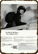 1944 WOMEN'S ARMY CORPS Vintage Look DECORATIVE METAL SIGN - THE WAC GOOD SOLDIE picture