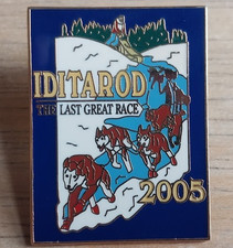 Iditarod Alaska Last Great Race 2005 Pin Travel Tourism Souvenir Vacation AK picture
