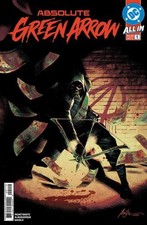 Absolute Green Arrow #1 (Of 6) 2nd Print Cover A Rafael Albuquerque picture