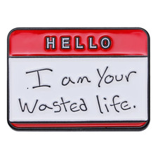 HELLO I'M AWESOME Enamel Pins Custom My Name Is Trouble Better than You Brooch picture