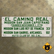 California El Camino Real Mission San Juan Capistrano highway road sign 27x11 picture