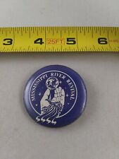 Vintage Mississippi River Revival pin button pinback rare Environmental *A1 picture