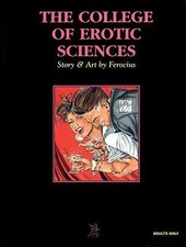The College of Erotic Sciences (Story & Art by Ferocious). / Full Color. NEW. picture