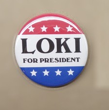 Loki for President 2.25” Large Button Trickster God Campaign Marvel Vote USA picture