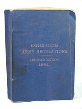 UNITED STATES ARMY REGULATIONS 1881 - Abridged Edition picture