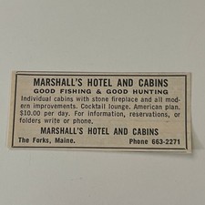 Marshall's Hotel & Cabins Good Fishing & Hunting The Forks ME 1966 Ad SAH8-3-V2 picture