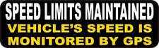 10in x 3in Speed Limits Maintained Vinyl Sticker Car Truck Vehicle Bumper Decal picture