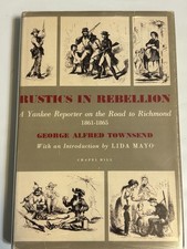 Book Rustics in Rebellion A Yankee Virginia Townsend 1950 2nd Printing Civil War picture