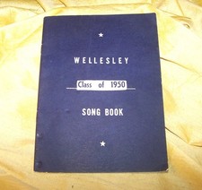 VINTAGE Wellesley College Class of 1950 Song Book, small pamphlet booklet OLD picture