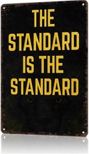 The Standard Is The Standard Football Tin Metal Signs Home Décor 8x12 picture