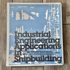 Vintage Managerial Briefing Industrial Engineering Applications In Shipbuilding picture