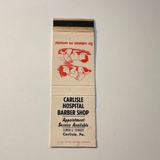 Carlisle Hospital Barber Shop EG Yeingst PA Vintage Matchbook Cover 5MB126-3-3 picture