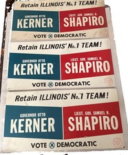 3- 1964 OTTO KERNER & SAMUEL SHAPIRO Democrat ILLINOIS IL 22x11 Campaign Poster picture