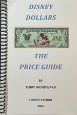 Disney Dollars Price Guide Fourth Edition 2025  by Terry Woodward NEW picture