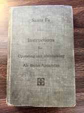 1911 SANTA FE Instructions for Operating & Maintaining Air Brake Apparatus RARE picture