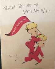 Vtg Birthday Greeting Card Right Behind Ya W/My Wish HAppy Birthday Angel-ettes picture
