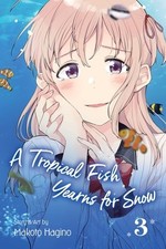 A Tropical Fish Yearns for Snow, Vol. 3 by Hagino, Makoto picture