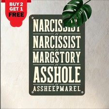 Sarcastic Narcissist Humor Tin Sign Vintage Office Comedy Iron Metal Plaque picture