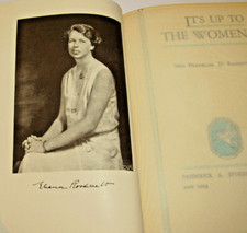 VINTAGE 1933 BOOK SIGNED BY ELEANOR ROOSEVELT IT'S UP TO THE WOMEN #82 OF 250 picture