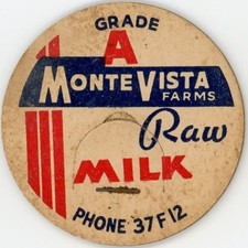 Vintage Milk Bottle Cap- Monte Vista Farms - Raw Milk- PHONE 37F121 - maverick - picture