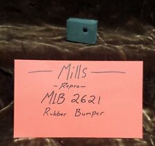 MILLS MLB2621 REPLACEMENT INSIDE MECH BLACK RUBBER BUMPER ANTIQUE SLOT MACHINE  picture