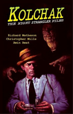 Richard Matheson Kolchak: The Night Strangler Files (Paperback) picture