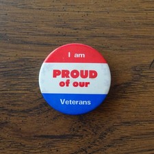 Vintage I AM PROUD OF OUR VETERANS Pin Back Lapel Pinback picture
