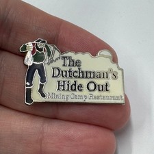 The Dutchmans Hide Out Lapel Pin Mining Camp Restaurant Souvenir picture