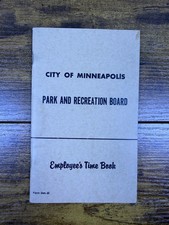 City Of Minneapolis Park and Recreation Employee Time Book Minnesota 1962 picture