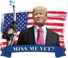 Miss Me Yet Trump Fuel Stickers Made in the USA Fast Reliable Shipping 4x3.5 picture