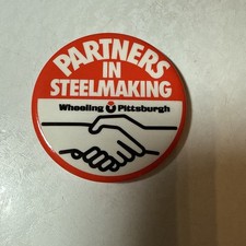 Vintage Partners In Steelmaking Pittsburgh Pa Button picture