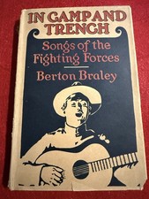 WWI 1918 In Camp and Trench: Songs of the Fighting Forces Berton Braley V. Rare picture