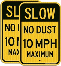 2 Pack Slow No Dust 10 MPH Maximum Sign, Speed Limit Sign 18 X 12 Inches Enginee picture