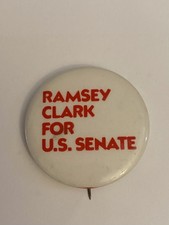 Ramsey Clark For U.S. Senate Pin Back Button P136 picture