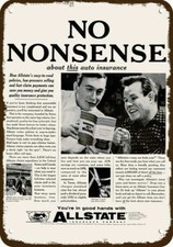 1957 ALLSTATE INSURANCE -NO NONSENSE- Vintage-Look DECORATIVE REPLICA METAL SIGN picture