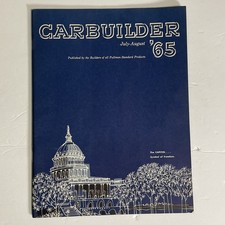 Carbuilder Pullman Railroad Company Builders Employee Newsletter July-August ‘65 picture