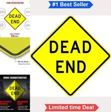 Dead End Sign 30 x 30 Aluminum Yellow Reflective Prismatic Sheeting Street picture