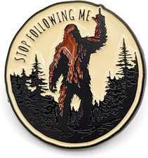 Bigfoot Enamel Lapel Pin - for Fans of Bigfoot and Sasquatch Stop Following Me picture