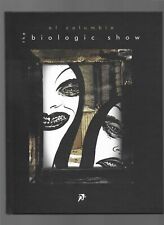 The Biologic Show Hardcover by Al Columbia picture