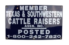 Member Texas and Southwestern Cattle Raisers Posted Porcelain Gate Sign 20 x 12
