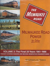 MILWAUKEE ROAD POWER, Vol. 2, Last 25 Years, Covered Wagons & Roadswitchers, NEW picture