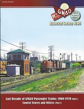 GM&O - No. 164 - 2023, GULF, MOBILE & OHIO Historical Society Publication, NEW picture