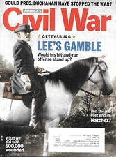 America's Civil War July 2010 Gettysburg Robert E Lee Natchez Wounded Buchanan picture