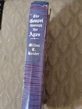 The Gospel Through the Ages by Milton R. Hunter Deseret 1958 Hardcover picture
