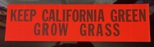 c 1967-1969 Keep California Green Grow Grass Pot Marijuana Hippie Bumper Sticker picture