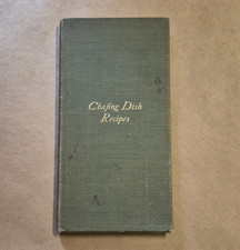 Chafing Dish Recipes Mrs. Olive A. Cotton 1898 Original Cloth Hardcover picture
