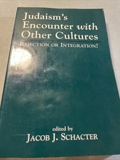 New Aronson. Judaism's Encounter With Other Cultures By Jacob J. Schacter.S/C. picture