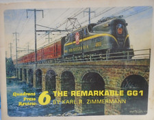 QUADRANT PRESS REVIEW 6 THE REMARKABLE GG1 BY KARL R. ZIMMERMANN picture