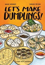 Let's Make Dumplings: A Comic Book Cookbook picture